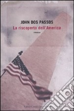 La riscoperta dell'America libro