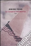 La riscoperta dell'America libro di Dos Passos John