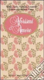 Aforismi d'amore libro