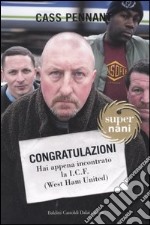 Congratulazioni. Hai appena incontrato la I.C.F. (West Ham United) libro