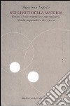 Nei limiti della materia. Hobbes e Boyle: materialismo epistemologico, filosofia corpuscolare e «dio corporeo» libro