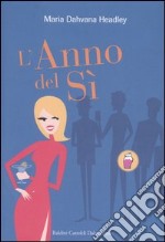 L'anno del sì libro