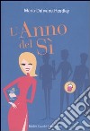 L'anno del sì libro