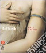 Raffaello. Grazia e bellezza libro