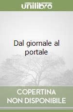 Dal giornale al portale libro