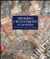Medioevo e Rinascimento in Kosovo. Monumenti ortodossi e ottomani sulle rive della Bistrica. Ediz. illustrata libro