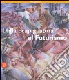 Dalla scapigliatura al futurismo libro