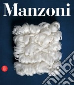 Manzoni. Catalogo generale. Ediz. illustrata libro