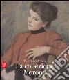 La Collezione Morone libro