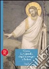Giotto. La cappella degli Scrovegni a Padova. Ediz. illustrata libro