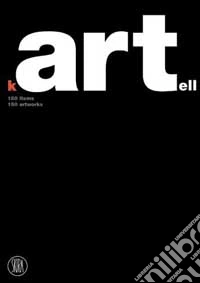 Kartell. 150 items. 150 artworks libro