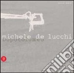 Michele de Lucchi. Dopo Tolomeo libro