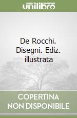 De Rocchi. Disegni. Ediz. illustrata