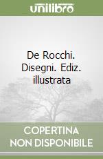 De Rocchi. Disegni. Ediz. illustrata libro