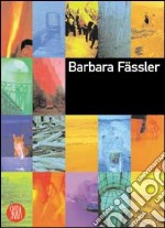 Barbara Fässler. Ediz. illustrata