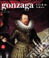 Gonzaga. La Celeste Galeria libro