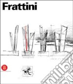 Frattini. Ediz. italiana e inglese