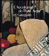 L'aventure de Pont-Aven et Gauguin. Ediz. illustrata libro