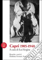 Capri 1905-1940. Ediz. illustrata libro