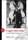 Capri 1905-1940. Ediz. illustrata libro