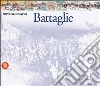 Vittoria Chierici. Battaglie. Ediz. italiana e inglese libro