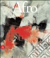 Afro. Il colore liberato. Ediz. illustrata libro