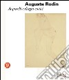 Auguste Rodin. Acquerelli e disegni erotici libro