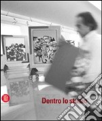 Dentro lo studio. Ediz. italiana e inglese libro