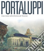 Portaluppi. Linea errante nell'architettura del Novecento. Ediz. illustrata libro