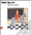 Aldo Spoldi. Operette morali libro