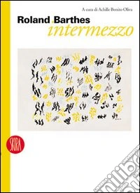Roland Barthes. Intermezzo