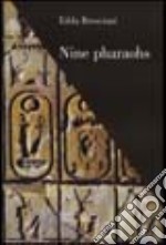 Nine pharaohs libro