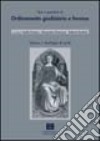 Testi e questioni di ordinamento giudiziario e forense. Antologia di scritti libro