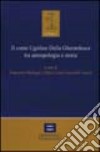 Il conte Ugolino di Donoratico tra antropologia e storia libro