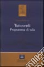 Tuttoverdi. Programma di sala libro