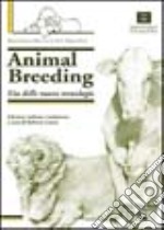 Animal Breeding. Uso delle nuove tecnologie libro