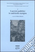 I servizi pubblici in ambiente europeo