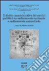 Il diritto amministrativo dei servizi pubblici tra ordinamento nazionale e ordinamento comunitario libro di Massera A. (cur.)