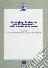 Metodologie biologiche per il rilevamento della qualità delle acque libro