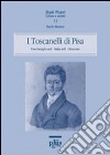I Toscanelli di Pisa. Una famiglia nell'Italia dell'Ottocento libro