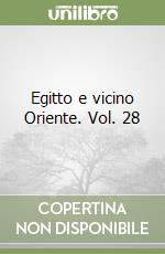 Egitto e vicino Oriente. Vol. 28 libro