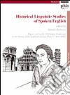 Historical linguistic studies of spoken english libro