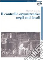 Il controllo organizzativo negli enti locali libro