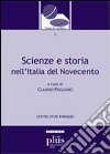 Scienze e storia nell'Italia del Novecento libro