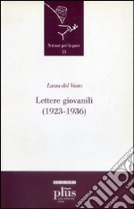 Lettere giovanili (1923-1936) libro