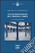 Atti di disposizione del proprio corpo libro