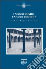 Un solo mondo, un solo diritto? libro