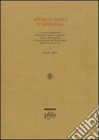 Studi classici e orientali (2002). Vol. 48