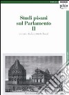 Studi pisani sul Parlamento. Vol. 2 libro