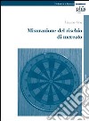 Misurazione del rischio di mercato libro di Orsi Franca